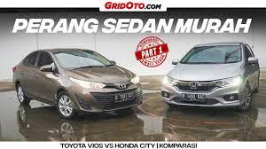 Ep.15honda city v+cvt ราคา 689,000 อธิบายทุกจุด. Toyota Vios Vs Honda City Komparasi Gridoto Part 1 Youtube