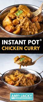 Easy Instant Pot Chicken Curry Tested By Amy Jacky Recipe Instant Pot Dinner Recipes Curry Chicken Recipes Pressure Cooker Chicken Curry