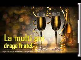 Va doresc tuturor sa aveti parte inzecit de sanatate devfusfoamcrack descopera o selectie cu cele mai frumoase mesaje si urari de la multi ani pe care le poti trimite celor dragi pentru a le face ziua mai. La Multi Ani Draga Frate Felicitare Muzicala Cu Felicitari De Zi De Nastere Youtube