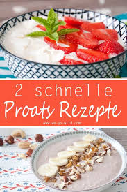 Proats Rezepte Der Schnelle Fitness Snack Mit Viel Eiweiss Rezepte Lebensmittel Essen Gesunde Rezepte