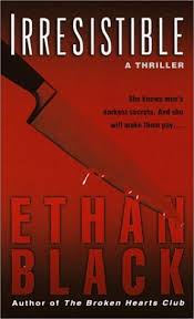 His work has been featured in when you are speaking with the object of your affection—be it romantic or just someone you want to know better—look them in the eye as long as it may help you seem more irresistible to the other person. Irresistible By Ethan Black