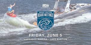 Lake Burton - Board Meetings - Boat & Board Demos