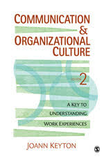 Communication And Organizational Culture Sage Publications Inc