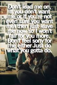 19 Sometimes I Feel I M Being Lead On Ideas Me Quotes Words Words Of Wisdom