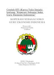 Contoh karya ilmiah ekonomi akuntansi, contoh karya ilmiah tentang ekonomi akuntansi contoh karya. Karya Tulis Ilmiah Koperasi Indonesia