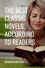 The Best Classic Novels Of All Time According To Readers Classic Books Books To Read 2018 Book Club Books