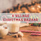 A Village Christmas Bazaar