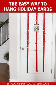 Use a brightly painted ladder to display christmas cards against any wall. Christmas Card Display 4 Easy Ways To Hang Holiday Cards