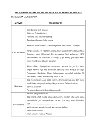 Seterusnya, nyanyian lagu negaraku dan ibu kandung suluh budiman. Teks Pengacara Majlis Pelancaran Bulan Kemerdekaan 2018