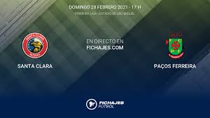 Saturday, 27 february 2021 at 18:00. Resultados Santa Clara Pacos Ferreira 3 0 21Âª Jornada De Primeira Liga 2020 2021 27 2 Resumen Goles
