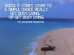 The Shawshank Redemption Die Quotes Redemption Quotes Quotations