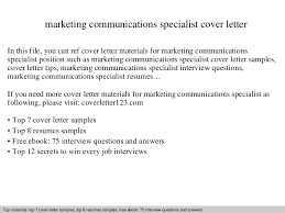 View example cover letter for medical or pharmaceutical sales jobs. Marketing Communications Specialist Cover Letter