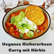 Veganes Kichererbsen Curry Mit Kurbis Kokosmilch Und Tamarindenpaste Rezept Kichererbsen Curry Kichererbsen Rezepte