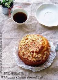 轩宏妈的厨房日记xuanhom s mom kitchen diary 鲜奶油磅蛋糕 whipping cream pound cake whipping cream pound cake pound cake cake