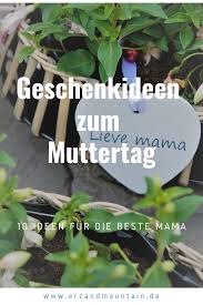 10 Top Geschenkideen Zum Muttertag In 2020 Muttertag Muttertag Geschenk Geschenke
