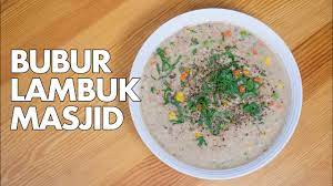 Resepi bubur lambuk utara kanji tips nasi cepat hancur. Resipi Bubur Lambuk Masjid Mudah Pasti Jadi Resepi Mudah Buka Puasa Destinasi Tv Youtube