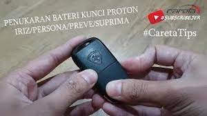Senarai model kenderaan & saiz bateri yg diguna untuk kereta tempatan ataupun pengeluar kereta import. Cara Penukaran Bateri Kunci Proton Persona Iriz Preve Suprima Caretatips Youtube