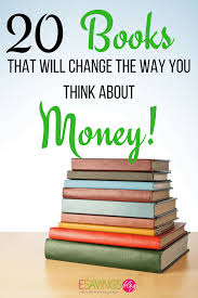 20 Books That Will Change The Way You Think About Money Finance Books Money Book Personal Finance Books