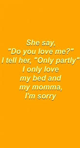 Do You Love Me I Tell Her Only Partly Lyrics Pin On Wall Art