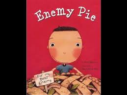 Enemy Pie Youtube Books About Kindness School Reading Mentor Texts