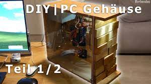 Projekt pc gehause aus holz auf was muss ich achten avec pc gehause selber bauen et attachment php attachmentid 389461 d 1389221087 4 pc gehause gehause aus plexiglas computerbase forum avec pc gehause selber bauen et attachment php attachmentid 96298 d 1209996802 8 pc gehause. Diy Pc Gehause Bau 2 Aus Holz Acryl Teil 1 2 Youtube