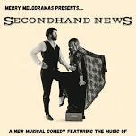 Secondhand News - Musical comedy, featuring the music of Fleetwood Mac