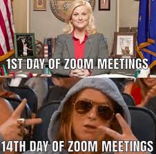 25 Memes That Will Only Be Funny If You Re Still Working From Home Work Humor Meetings Humor Work Memes