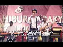 C em pernah berfikir tuk pergi f c g dan terlintas tingalkan kau sendiri c em sempat ingin sudahi sampai disini f c coba lari dari kenyataan. Lirik Lagu Ku Tak Bisa X Takut Cover By Moza Medley Youtube
