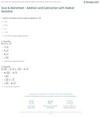 Add or subtract the radicals. Quiz Worksheet Addition And Subtraction With Radical Notation Study Com
