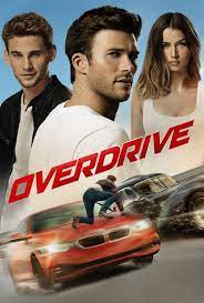 مشاهدة فيلم الاكشن والغموض والاثارة overdrive 2017 مترجم بجودة bluray مشاهدة مباشرة اون لاين. Overdrive Movie Poster 477093