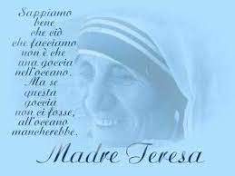 Come tutti sanno madre teresa di calcutta è stata una grande religiosa che ha dedicato la sua vita ad aiutare i poveri e i bisognosi della città di calcutta. Frasi Madre Teresa Sulla Mamma