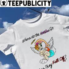Angel Bunny Fallen Hotties where do the Hotties go when they fall off  shirt, hoodie, sweater, long sleeve and tank top