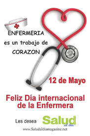 12 de mayo de 2021, día internacional de la. Feliz Dia Internacional De La Enfermera Salud Al Dia Magazine