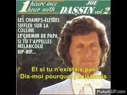 Et si tu n'existais pas. Et Si Tu N Existais Pas Joe Dassin Lyrics On Make A Gif