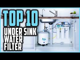 Top 10 Under Sink Water Filter Picks