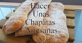 Receta Facil Y Sencilla De Pan Chapata En Casa Como Hacer Pan Chapata Chapatas Receta