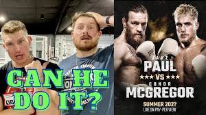 © provided by fansided social media star. Jake Paul Vs Conor Mcgregor Does Jake Paul Have A Shot Youtube