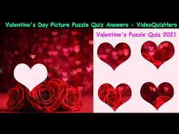 Check spelling or type a new query. Valentine S Puzzle Quiz Answers 2021 Videoquizhero Valentine S Day Picture Puzzle Quiz Youtube