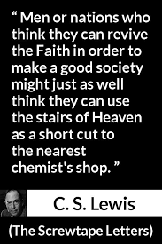 C S Lewis Quote About Society From The Screwtape Letters Quotes Lewis Words