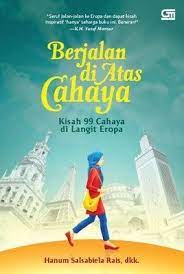 Berjalan Di Atas Cahaya Hanum Salsabiela Rais Dkk Novel Buku Berjalan