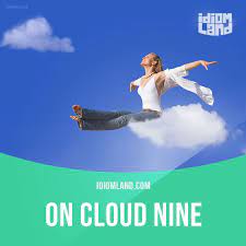 On Cloud Nine Means To Be Extremely Happy Example He Was On Cloud Nine For Months After He Won The Lottery English Idioms English Fun English Vocab