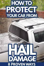 5 easy & cheap solutions you can do at home. How To Protect Your Car From Hail Damage 8 Proven Ways