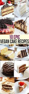 10 Epic Vegan Cake Recipes Emilie Eats Vegan Cake Recipes Vegan Dessert Recipes Vegan Desserts