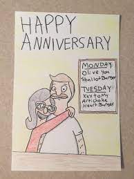 A simple but sweet message can absolutely make someone smile. Made This Anniversary Card For My So And Add A Few Personal Touches To Make It Special Bobsburgers