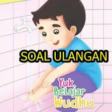 Hal yang dilakukan sebelum salat agar salat menjadi sah adalah. Soal Ulangan Pai Tentang Wudhu Kelas 2 Sd Mi Tahun Ajaran 2019 2020 Sekolah Dasar Islam