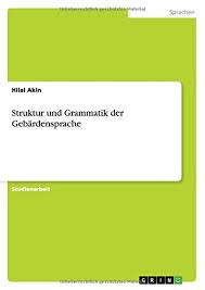 Değerli öğrencilerimiz için dgs hakkında kafalarına takılan �. Gebardensprache Struktur Und Grammatik In Dgs Gebardensprache Lernen