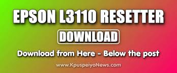 Download Epson L3110 Resetter Zip File Kpuspriyo News