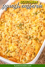 Recipes like broccoli, cheese & rice casserole and chicken enchilada casserole are nutritious, comforting and delicious whenever you eat them. Southern Squash Casserole Plain Chicken