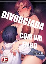 Batsuichi Komochi Zenpen Parte 2 | Divorciada Com Um Filho Parte 2 - Hentai  Lapkzone