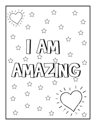Each positive affirmation coloring page printable includes affirmations to help you cultivate a positive mindset and increase your happiness habits. 21 Printable Motivational Coloring Pages For Kids Happier Human